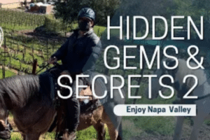 Napa Hidden Gems and Secrets 2